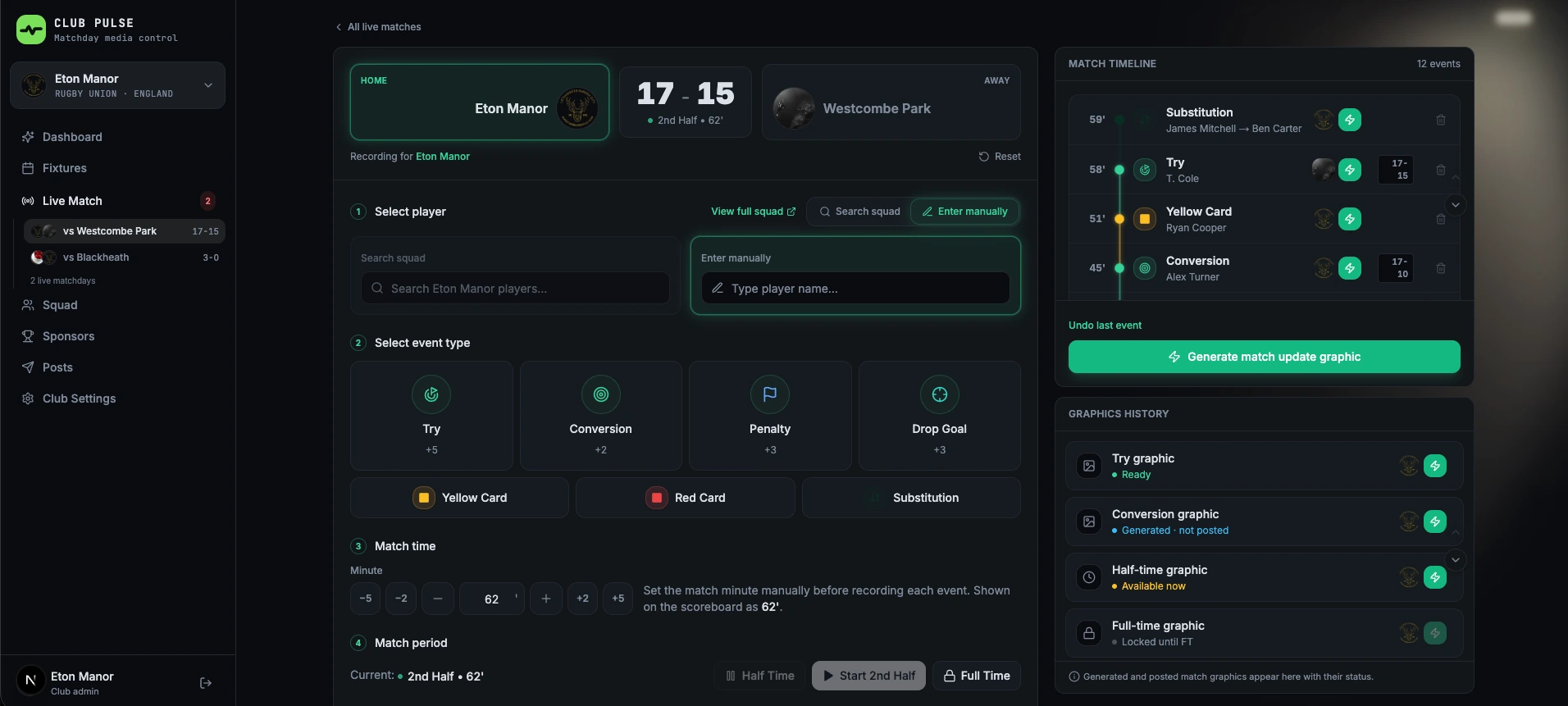 ClubPulse Live Match Control console — score, player and event-type pickers (try, conversion, penalty, drop goal, cards, substitution), a minute clock, the match timeline and a Generate match update graphic action